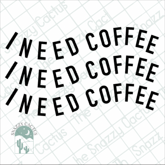 I Need Coffee Wavy PNG